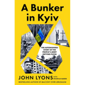 A Bunker in Kyiv