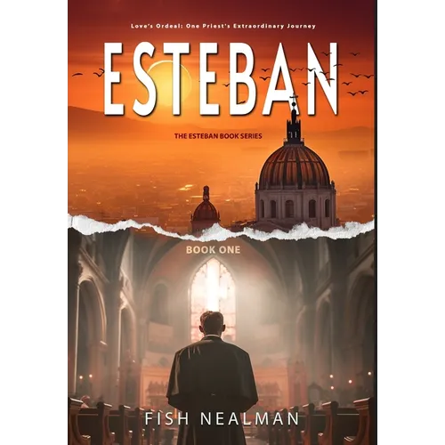 Esteban: Love's Ordeal