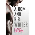 A Dom and His Writer