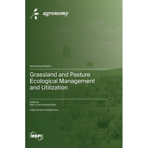 Grassland and Pasture Ecological Management and Utilization