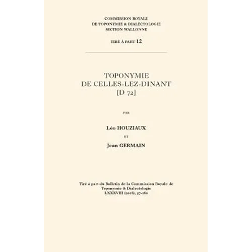 Toponymie de Celles-Lez-Dinant [D 72]