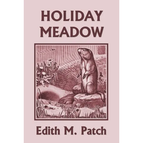 Holiday Meadow (Yesterday's Classics)