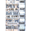 I Live in the Slums: Stories