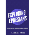 Exploring Ephesians