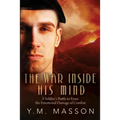 The War Inside His Mind: A Soldier's Battle to Erase the Emotional Damage of Combat