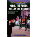 Mrs. Jeffries Stalks the Hunter