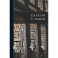 Essays in Thomism