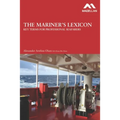 The Mariner's Lexicon: Key Terms for Professional Seafarers