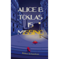 Alice B. Toklas Is Missing