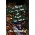 True Story of Crazy Tim Conklin and Life of Tow Mater Jr.