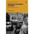 Tanzania's Informal Economy: The Micro-Politics of Street Vending