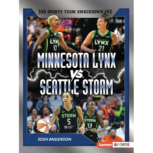 Minnesota Lynx vs. Seattle Storm: Rival Rumble