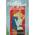 Meddling with Mistletoe: A Red Door Inn Christmas Romance
