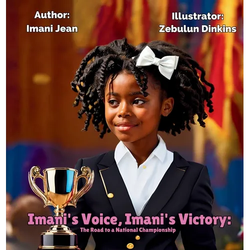 Imani's Voice, Imani's Victory: The Road to a National Championship