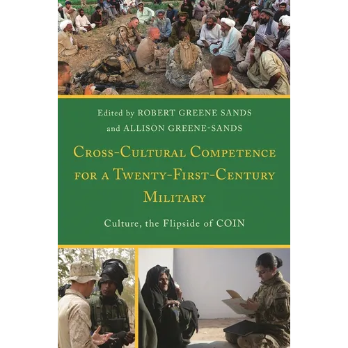 Cross-Cultural Competence for a Twenty-First-Century Military: Culture, the Flipside of Coin