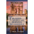 Crushed Hopes and Hopeful Beginnings