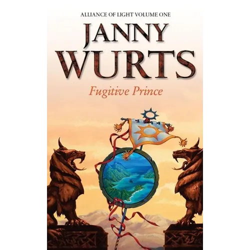 Fugitive Prince: First Book of the Alliance of Light