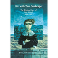 Girl with Two Landscapes: The Wartime Diary of Lena Jedwab, 1941-1945