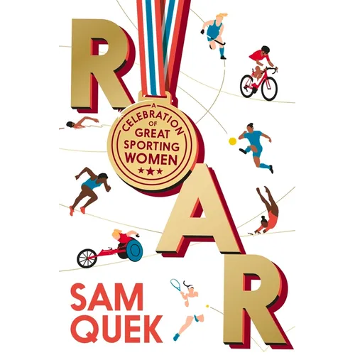 Roar: A Celebration of Great Sporting Women