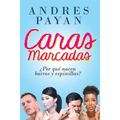 Caras Marcadas: Porque Nacen Barros y Espinillas