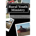 Rural Youth Ministry: Expanded Second Edition