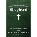 The Supremacy of Christ: Shepherd