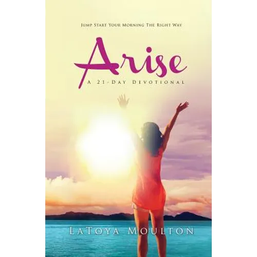 Arise: A 21-Day Devotional
