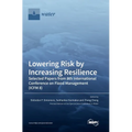 Lowering Risk by Increasing Resilience: Selected Papers from 8th International Conference on Flood Management (ICFM 8)
