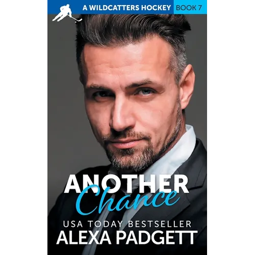 Another Chance: A Wildcatters Hockey Steamy Rom Com