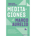 Meditaciones: Consejos Estoicos Para Ser Mejor Persona / Meditations