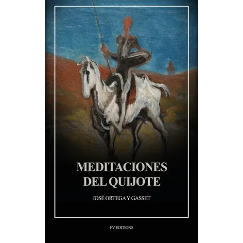 Meditaciones del Quijote: Letra Grande