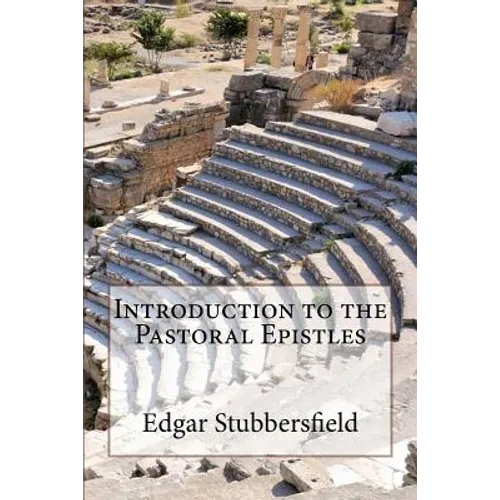 Introduction to the Pastoral Epistles