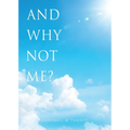 And why not me?
