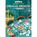 Orgullo, Prejuicio Y Venenos / Pride, Prejudice and Poison: Misterios En La Jane Austen Society / A Jane Austen Society Mystery Volume 1