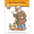 Mr. Putter & Tabby Catch the Cold