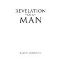 Revelation of a Man