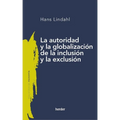 Autoridad Y La Globalización de la Inclusión Y La Exclusión, La