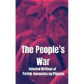 The People's War, Selected Writings of the Partido Komunista en Pilipinas