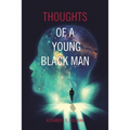 Thoughts of a Young Black Man