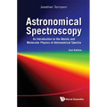 Astronomical Spectroscopy: An Introduction to the Atomic and Molecular Physics of Astronomical Spectra (2nd Edition)