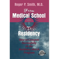 From Medical School to Residency: How to Compete Successfully in the Residency Match Program