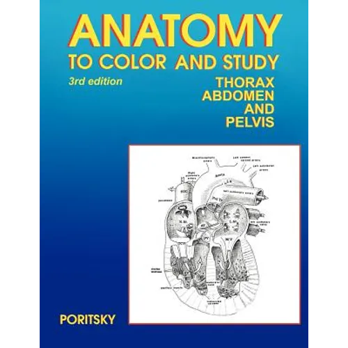 Anatomy to Color and Study Thorax Third Edition