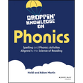 Droppin' Knowledge on Phonics: Spelling and Phonics Activities Aligned to the Science of Reading
