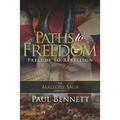 Paths to Freedom: Prelude to Rebellion
