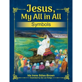 Jesus, My All in All, Symbols