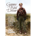 Gooney Bird Driver: The stories of WW2 C-47 pilot Joe D. Maguire and the combat missions that led to his honors and awards decades later