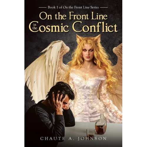 On the Front Line in the Cosmic Conflict