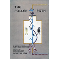 The Pollen Path: A Collection of Navajo Myths Retold by Margaret Schevill Link