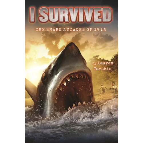 I Survived the Shark Attacks of 1916