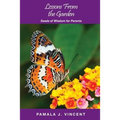 Lessons From the Garden: Seeds of Wisdom for Parents